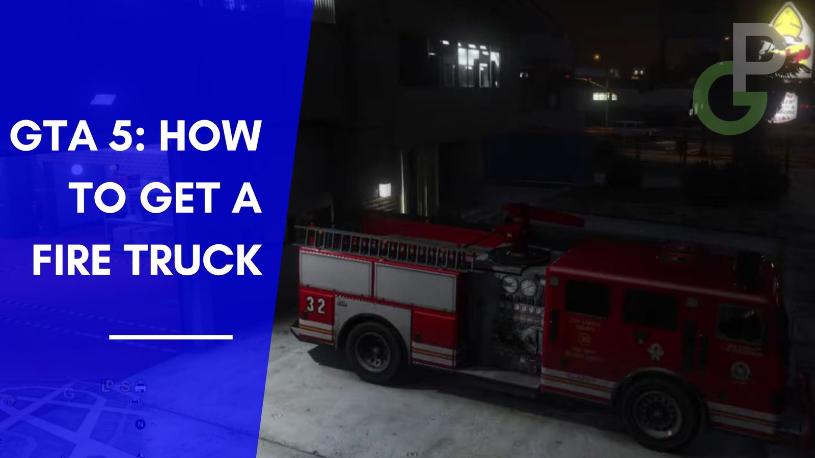 GTA 5 Where To Find A Fire Truck Gamesphile Gta 5 How To Get A Fire Truck 
