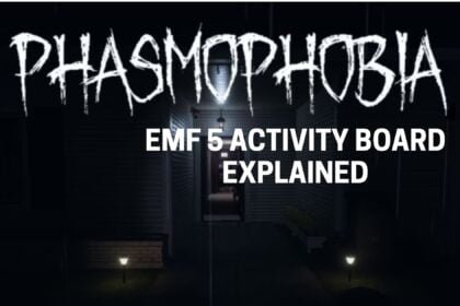 Phasmophobia EMF 5 Activity Board
