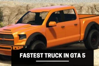 Fastest Truck in GTA 5