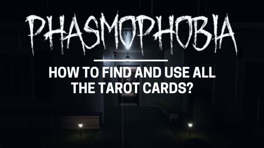 Tarot Cards Phasmophobia
